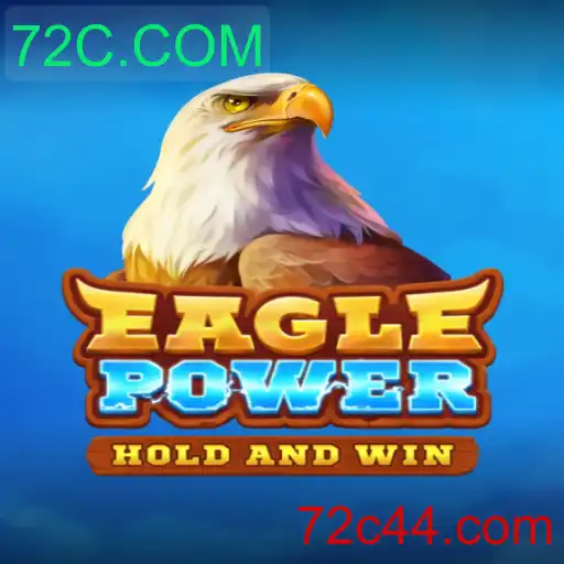 EaglePower: Uma Nova Experiência de Jogo com 72C.COM