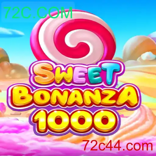 SweetBonanza1000: Descubra o Mundo Doce e Vitorioso de 72C.COM